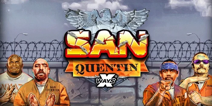 San Quentin Xways – Inovasi Terbaru Dalam Dunia Slot 3D