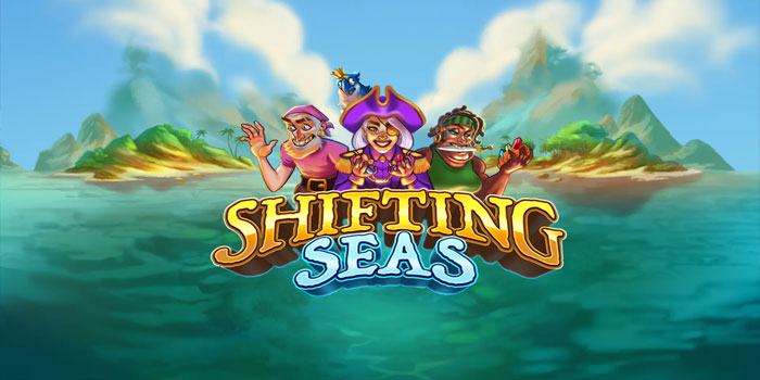 Rahasia Menang Besar Slot Shifting Seas Di Situs Dasartoto