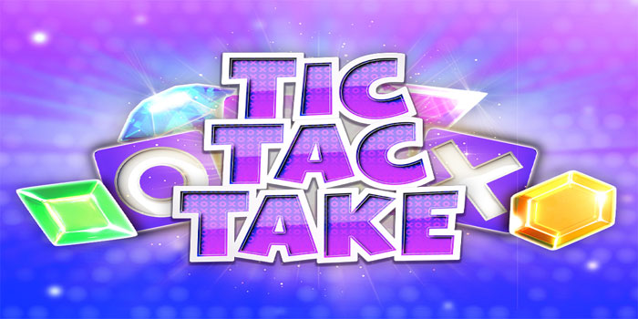 Trik Jackpot Slot Tic Tac Take Di Situs Dasartoto