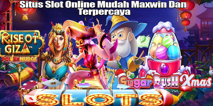 Dasartoto – Situs Slot Online Mudah Maxwin Dan Terpercaya