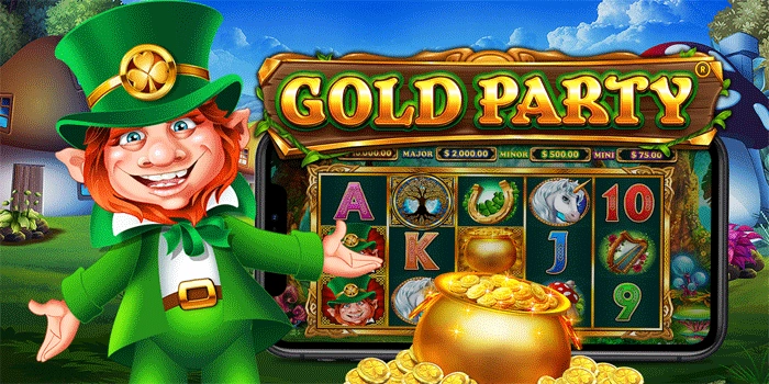 Strategi Sukses Mendapatkan Jackpot Besar di Gold Party