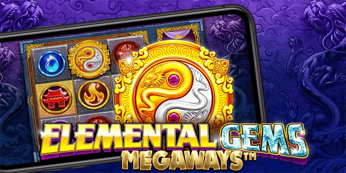 Tips Jitu Raih Jackpot Besar Slot Elemental Gems Megaways
