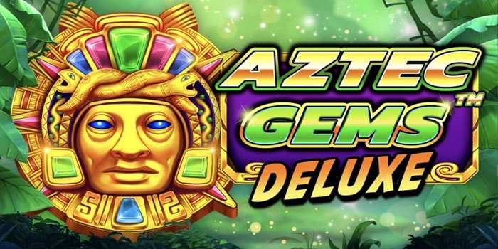 Teknik Jitu Membobol Jackpot Terbesar di Slot Aztec Gems Deluxe