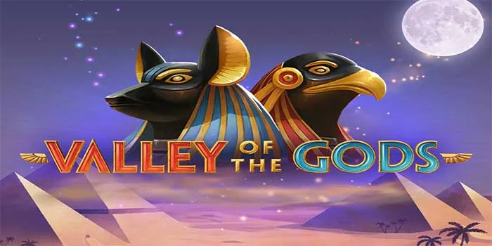 Kunci Pembawa Jackpot Bermain di Slot Valley of the Gods