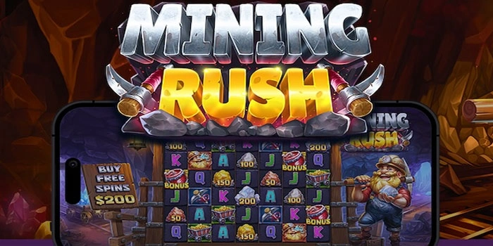 Strategi Ampuh Raih Cuan Besar Slot Mining Rush Terbaru